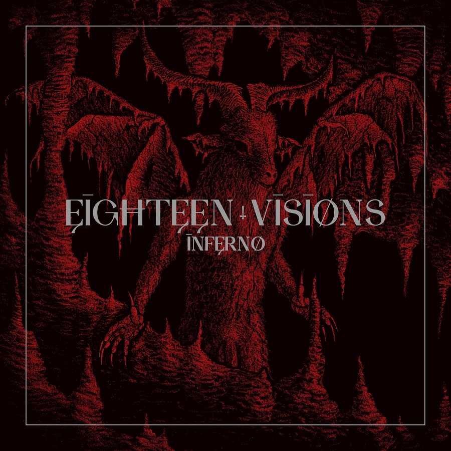 Eighteen Visions - Inferno (EP)